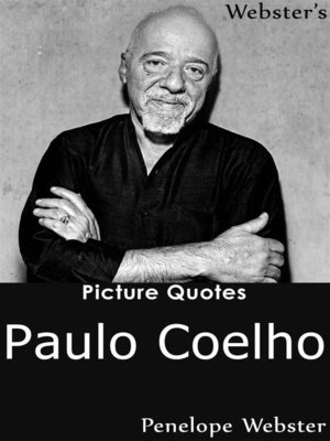 cover image of Webster's Paulo Coelho Picture Quotes